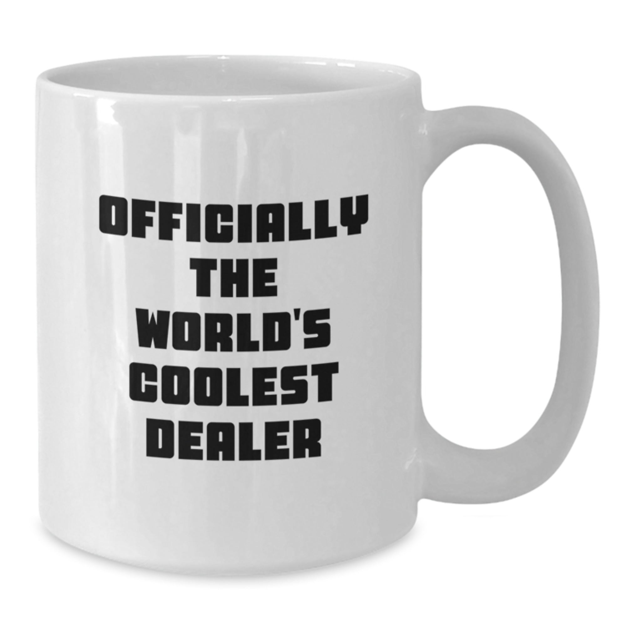 Funny Dealer Quote Gifts for Men, Officially The World's Coolest Dealer White Coffee Mug, Christmas Unique Gifts from Friends to Coolest Dealer - Additional