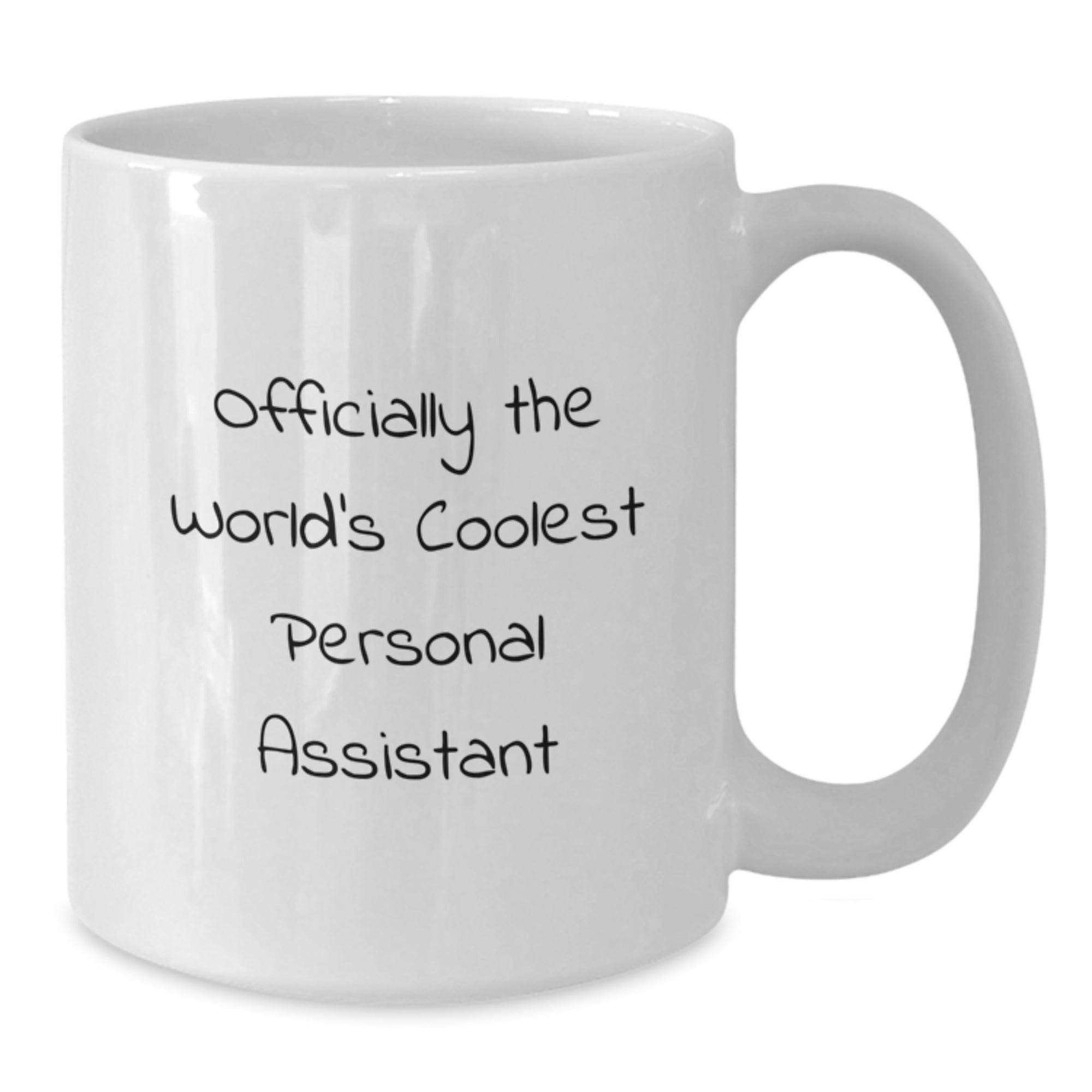Funny Gifts from Friends to Personal Assistant, World's Coolest Quote, Graduation Unique Gifts for Him/Her, Officially The World's Coolest Personal Assistant White Coffee Mug - Additional