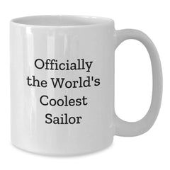 Funny Sailor Gifts from Men to Friends, Christmas Unique White Coffee Mug, 'Officially The World's Coolest Sailor' Quote, Great for Coffee, Tea, or Hot Chocolate, Unique Sailor White Coffee Mug - Additional