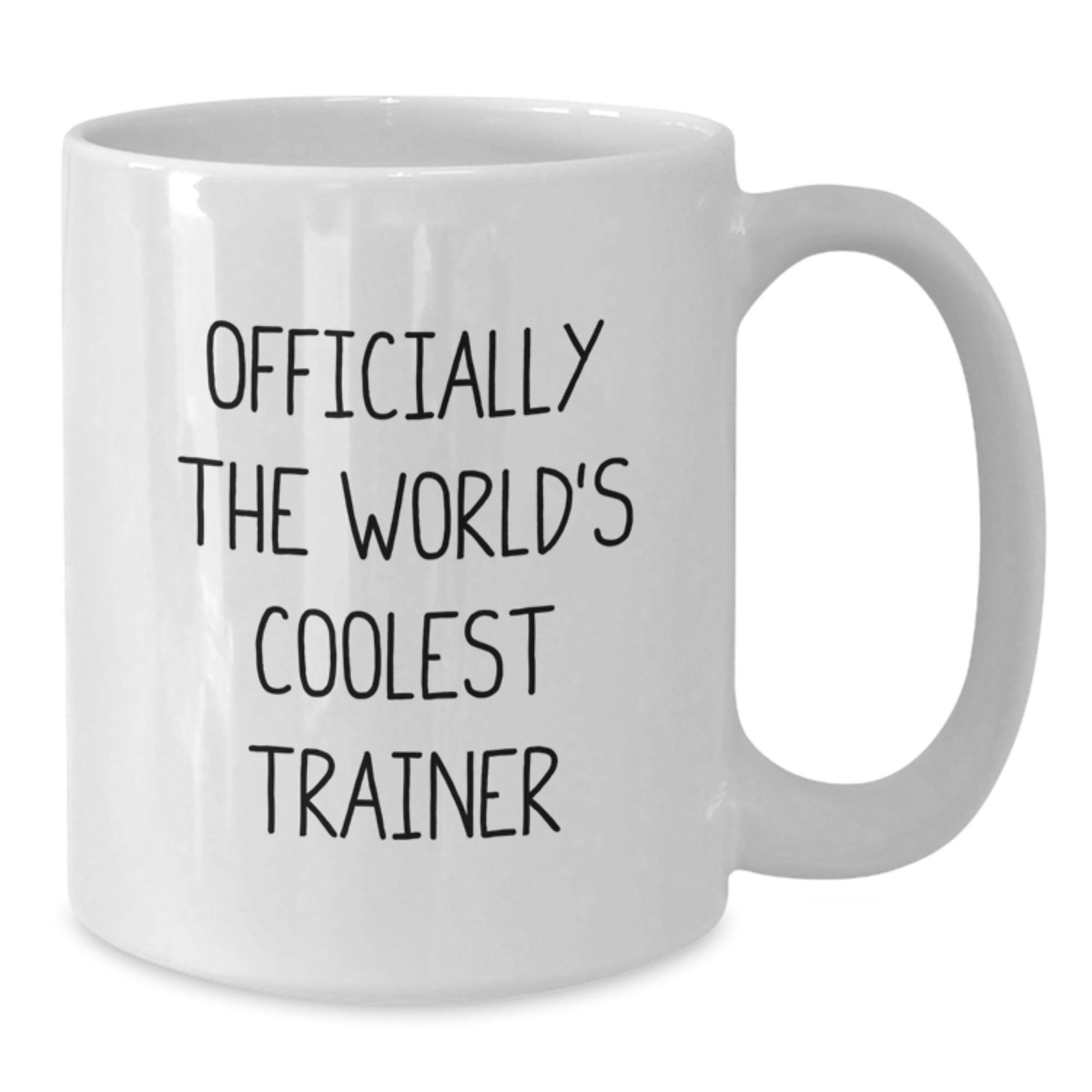 Funny Trainer Gifts for Friends from Family - Officially The World's Coolest Trainer White Coffee Mug - Unique Christmas Unique Gifts for Trainers - Additional