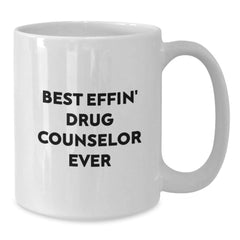 Funny Mugs for Drug Counselor Gifts, Gifts from Friends for Men, Women, or Coworkers, White Coffee Mug, Best Effin' Drug Counselor Ever Quote, Christmas Unique Gifts - Additional