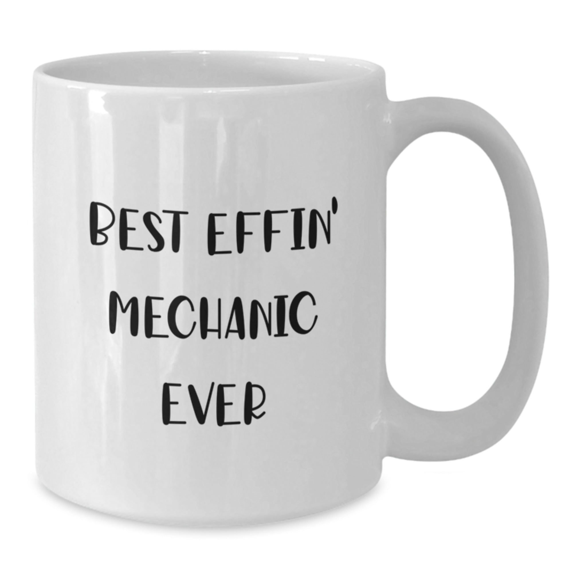 Funny Mechanic Gifts from Men to Best Effin' Mechanic Ever, White Coffee Mug for Mechanic Lovers, Graduation Unique Gifts - Additional