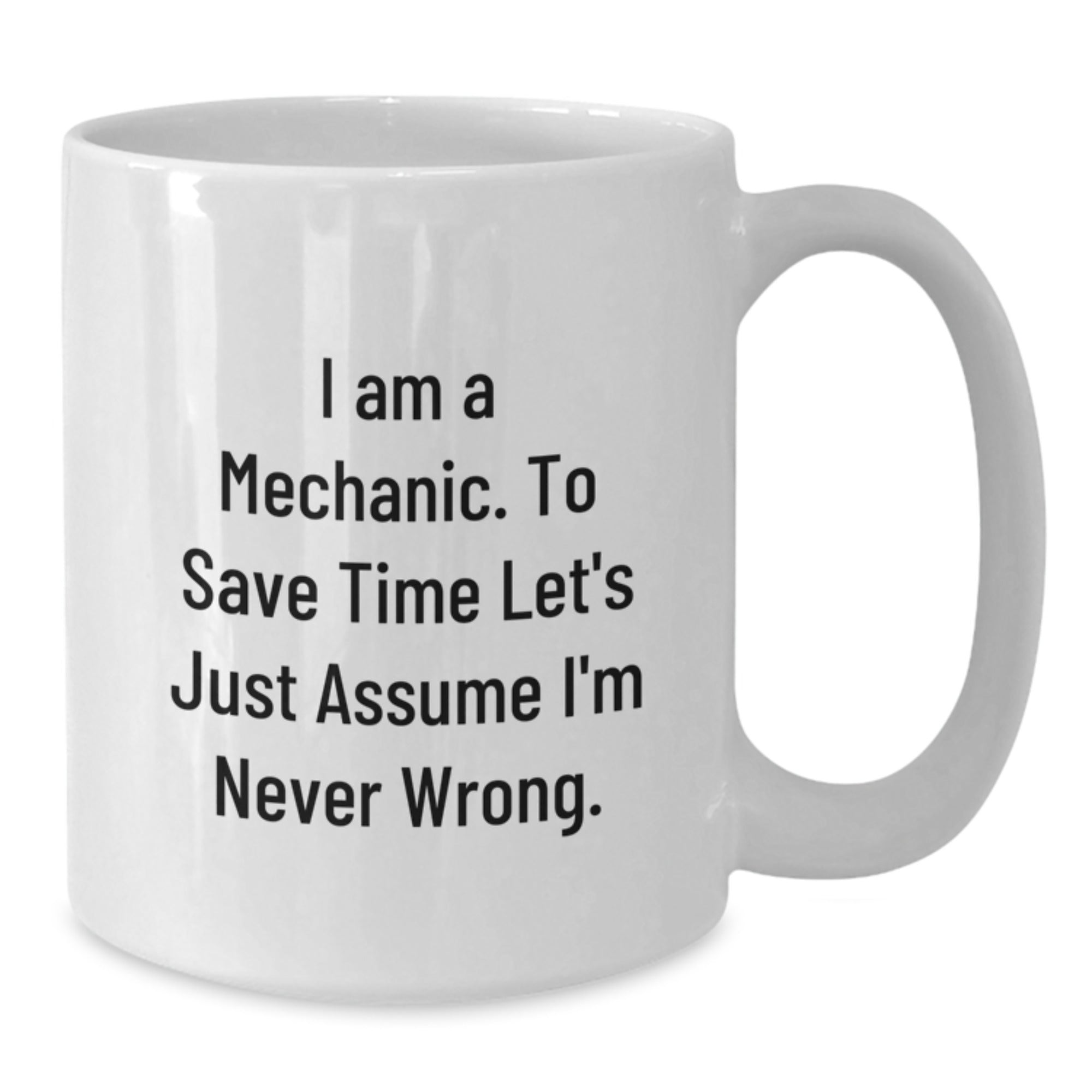 Mechanic Humor White Coffee Mugs Gifts from Friends for Men, Women, Family, Coworkers, Graduation Unique Gifts, Funny Sarcasm Quotes - Additional