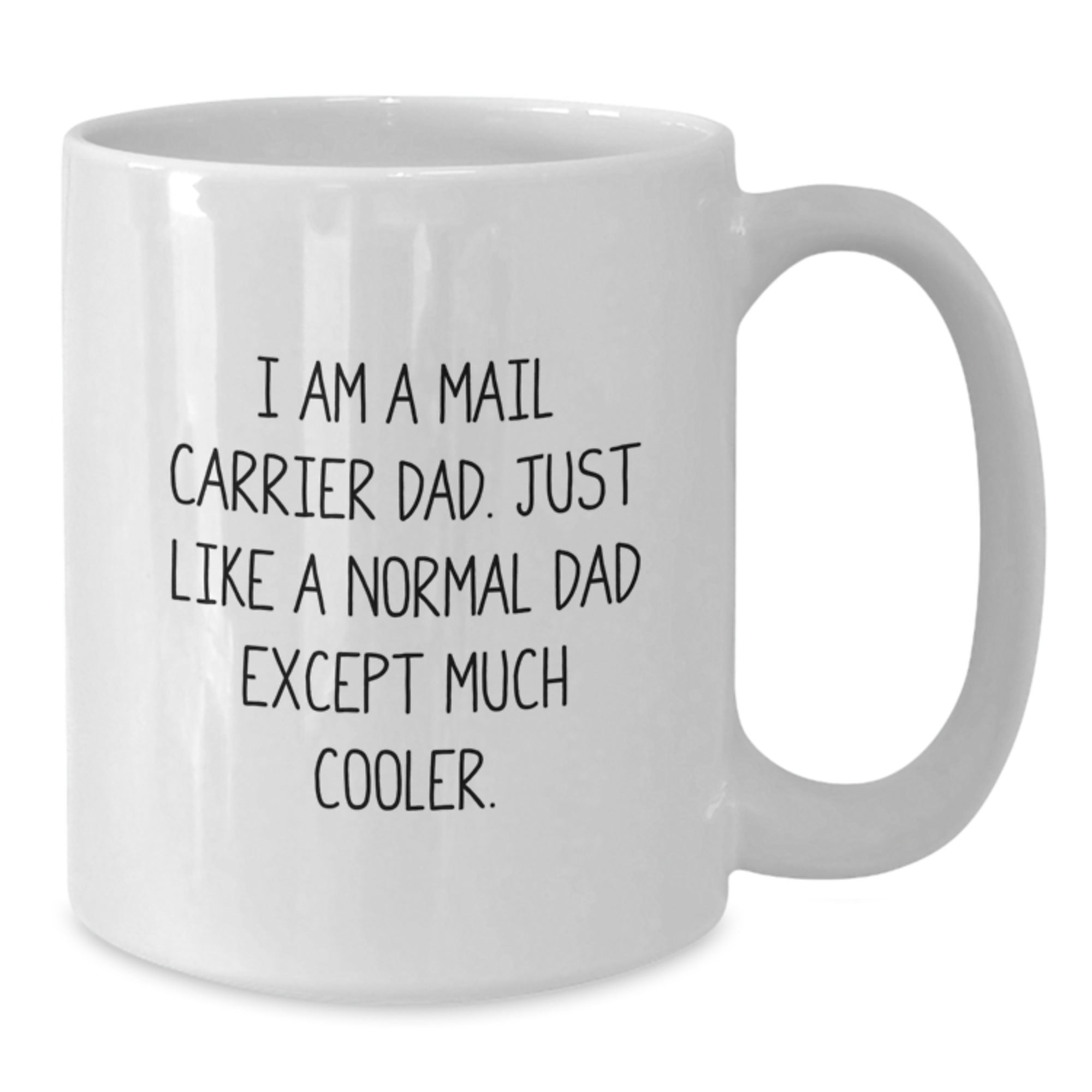 Funny Mail Carrier Dad Gifts from Men to Mail Carrier Graduation Unique White Coffee Mugs - Additional
