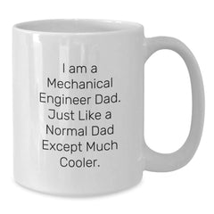Funny Mechanical Engineer Dad Gifts for Him, Mechanical Engineer White Coffee Mug with 11oz or 15oz Capacity, Gifts from Men to Son or Friends, Unique Graduation Gifts - Additional