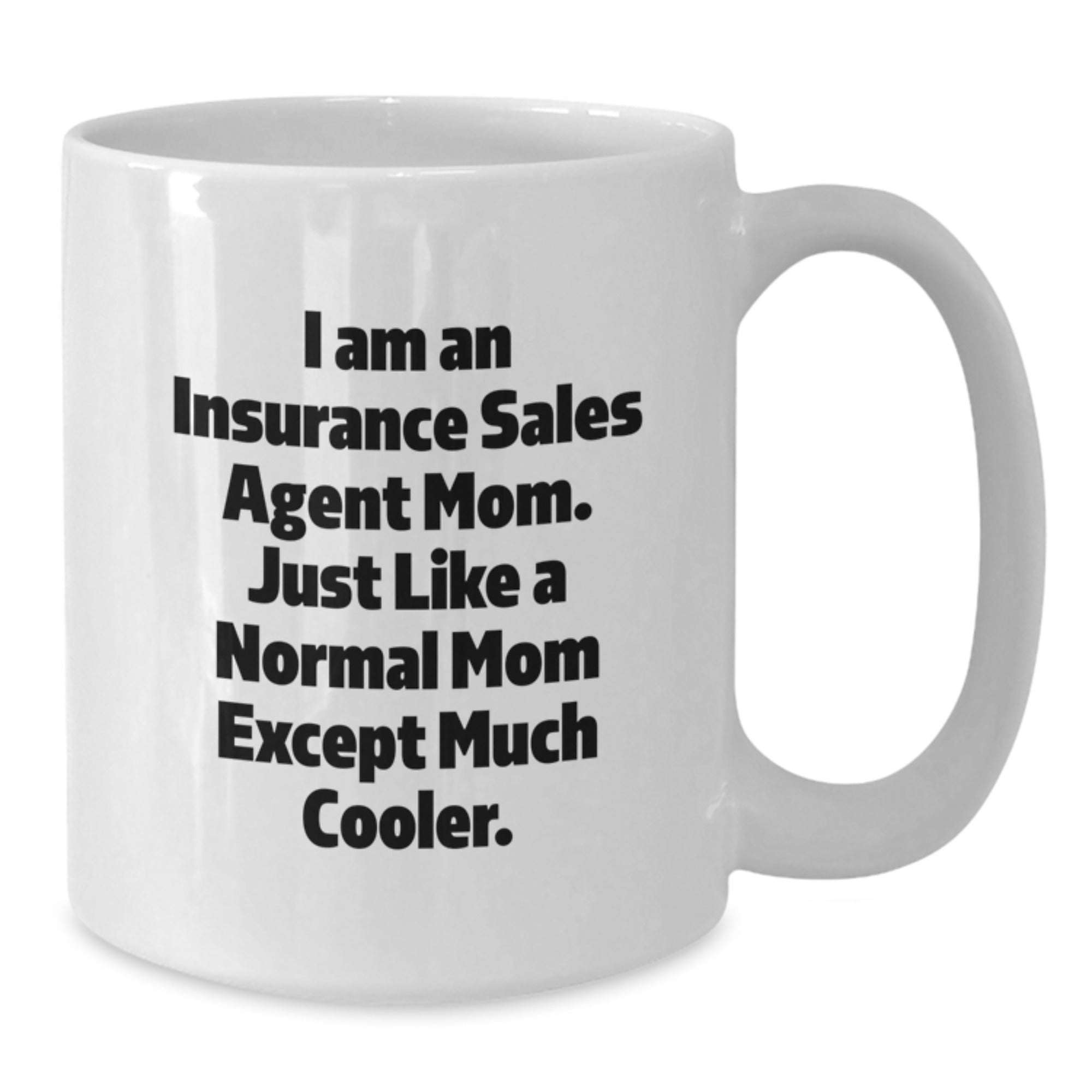 Insurance Sales Agent Mom Funny Gifts from Friends for Insurance Sales Agent Graduation Unique Gifts - Additional