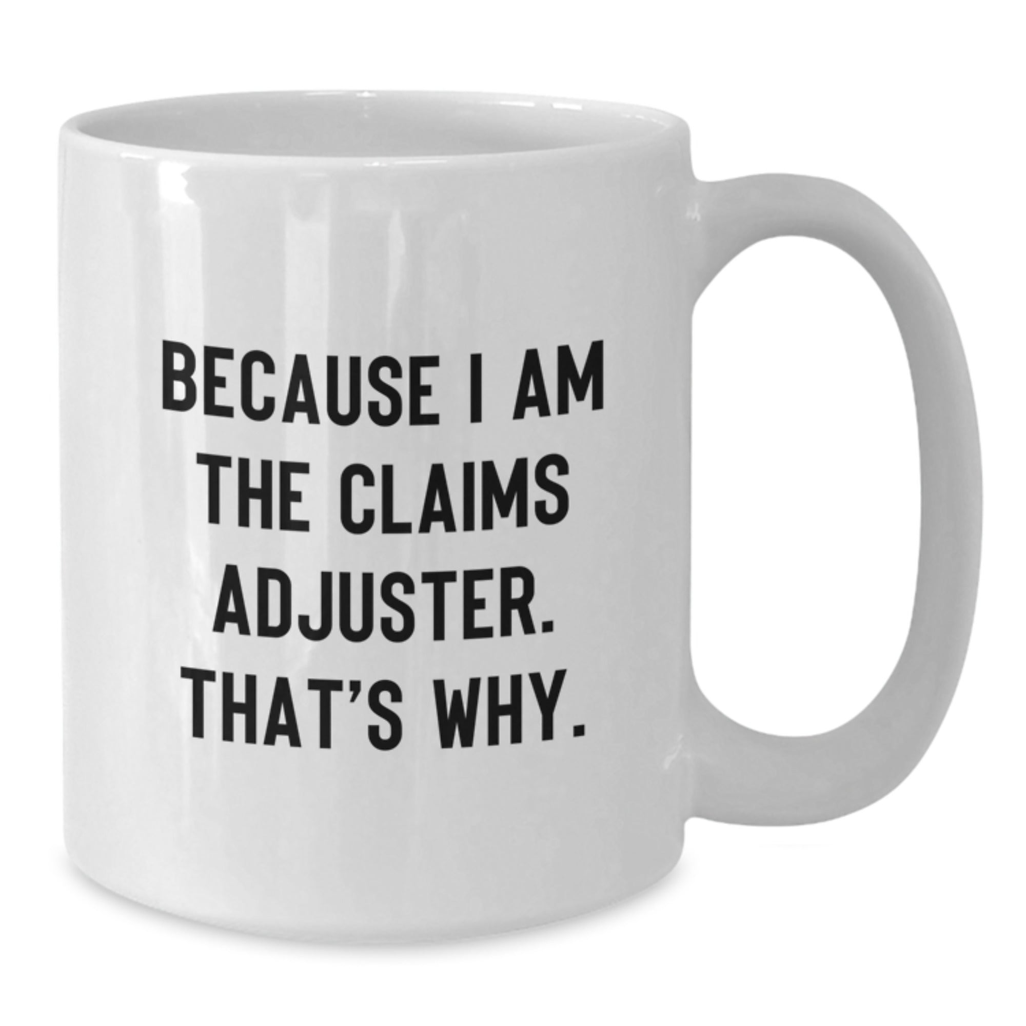 Funny Claims Adjuster Christmas White Coffee Mug Gifts from Friends for Coworkers - Additional