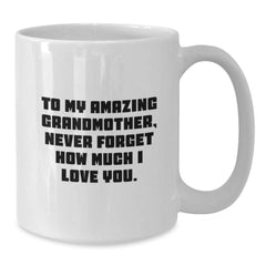 A Heartfelt Gift for Grandma, Funny Quote, White Coffee Mug for Women, Unique Christmas Unique Gifts from Family - Additional
