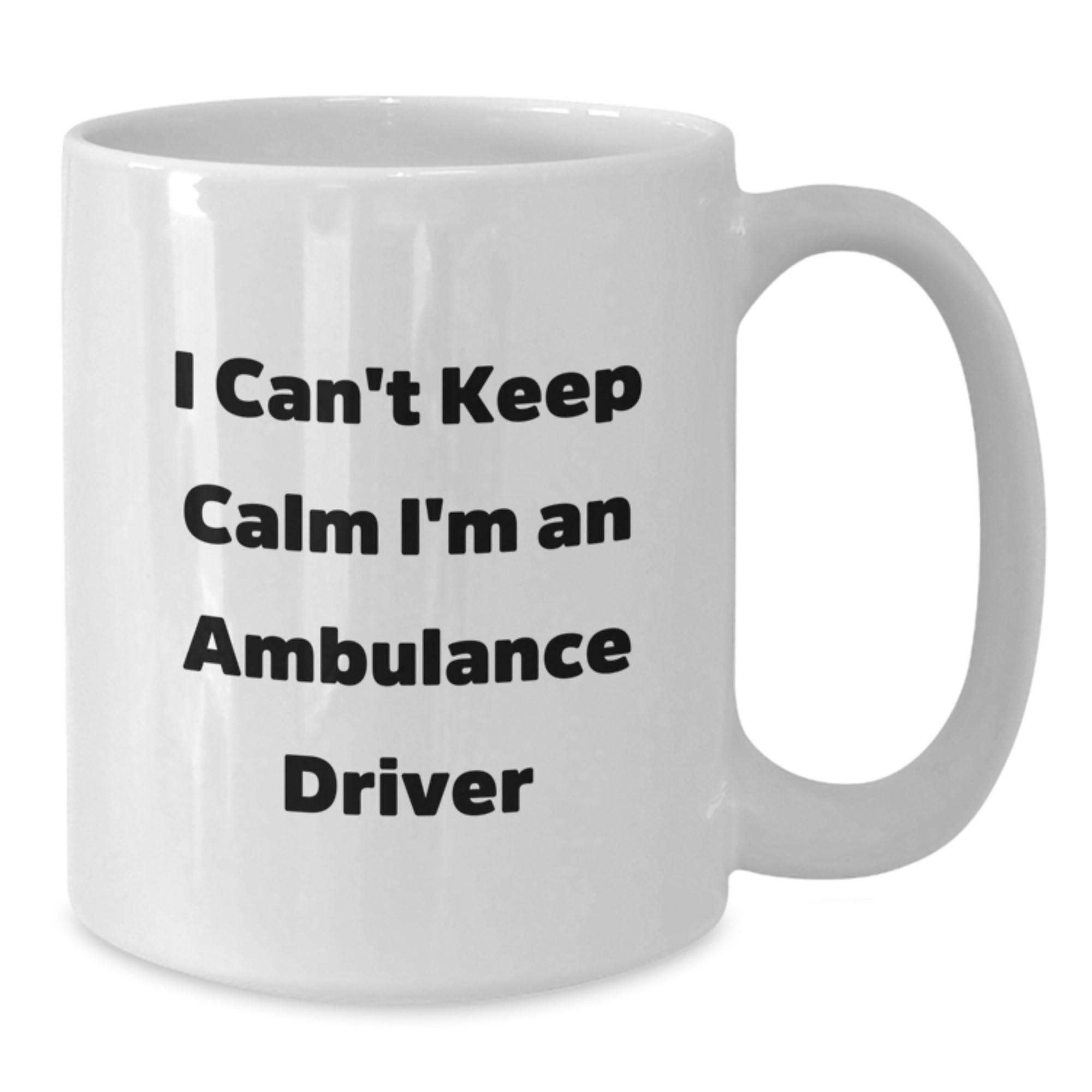 Ambulance Driver Gifts for Men - Funny White Coffee Mug, 'I Can't Keep Calm I'm An Ambulance Driver' Christmas Unique Gifts from Friends, Family, Coworkers - Additional