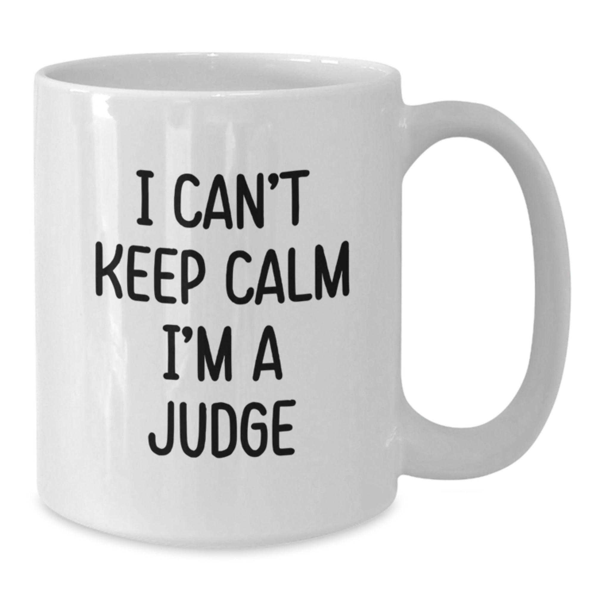 Funny Judge Quote White Coffee Mugs, Gifts for Judge from Friends, Unique Christmas Unique Gifts for Men, Women, Coworkers, Family, Custom White Coffee Mug - Additional
