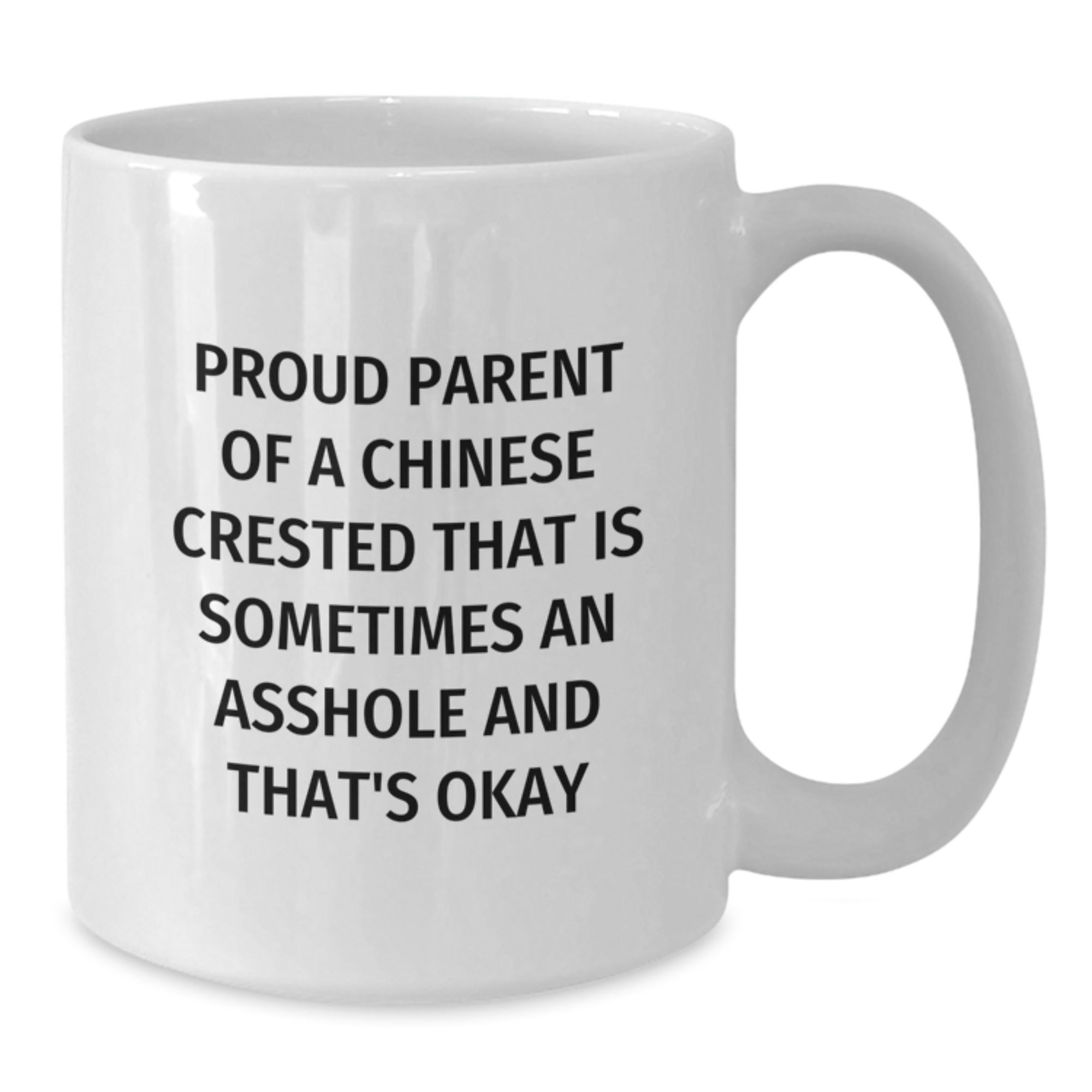 Funny Quote Chinese Crested Dog Lover Gifts from Men to Family on Valentine's Unique White Coffee Mugs - Proud Parent - Additional