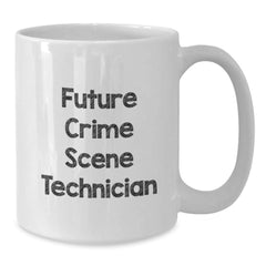 Funny Crime Scene Technician Gifts, White Coffee Mugs, 'Future Crime Scene Technician' Quote, Unique Christmas Memorable Presents for Men, Women, Friends, Family, Coworkers - Additional