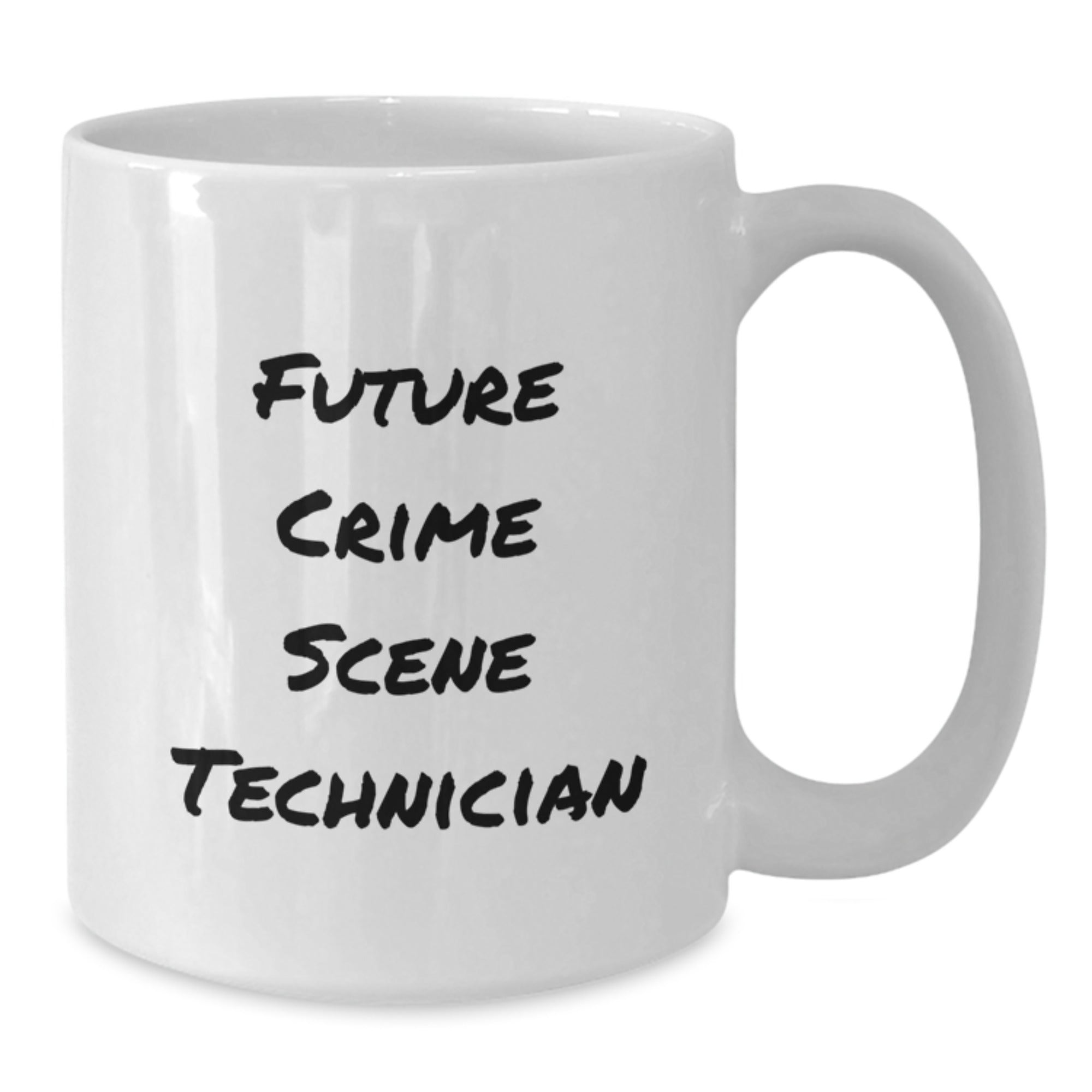 Funny Quote Gifts for Future Crime Scene Technician, White Coffee Mug with Crime Scene Technician Humor, Christmas Unique Gifts from Friends - Additional