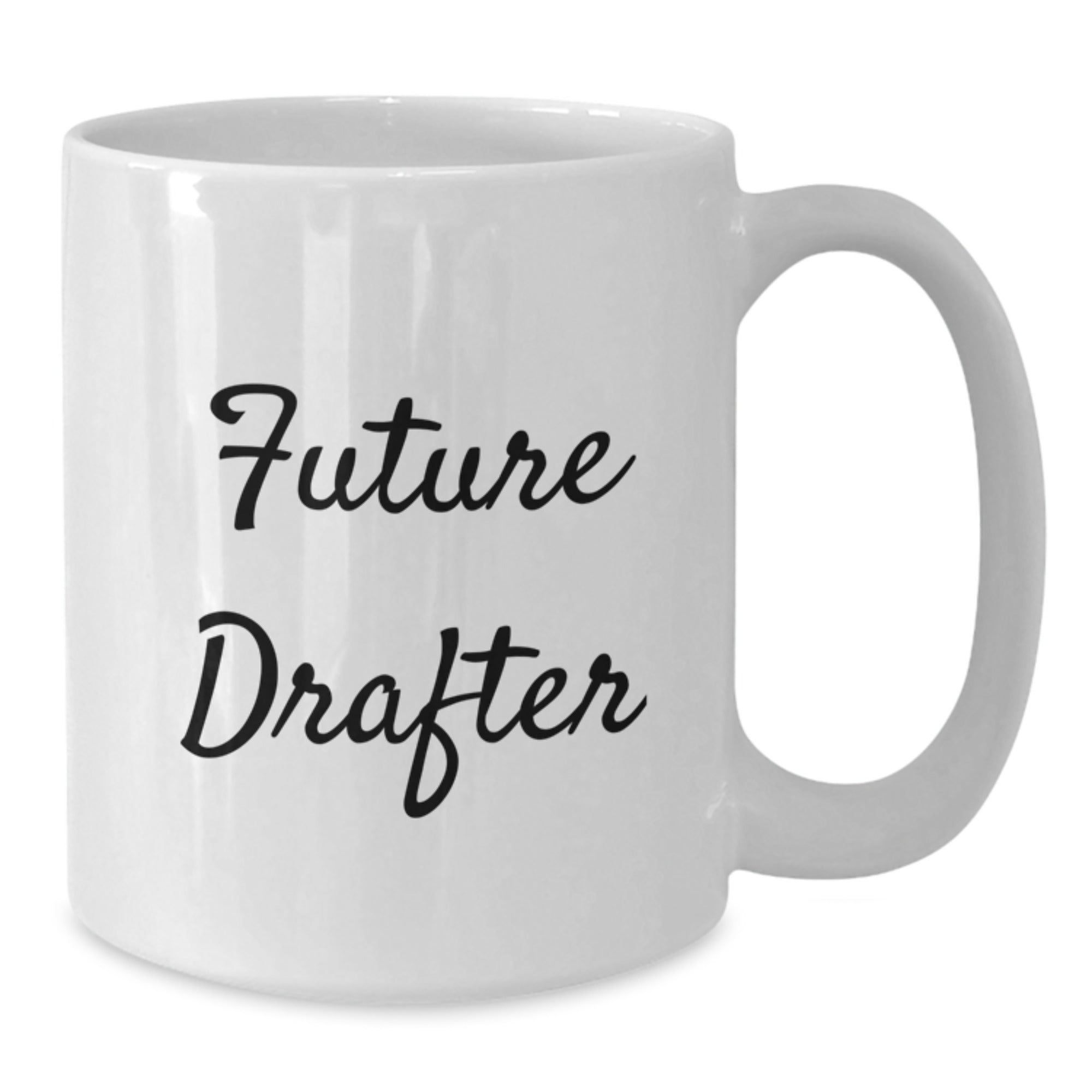 Funny Drafter Gifts for Friends from Men, Future Drafter White Coffee Mug, Christmas Unique Presents for Drafter - Additional