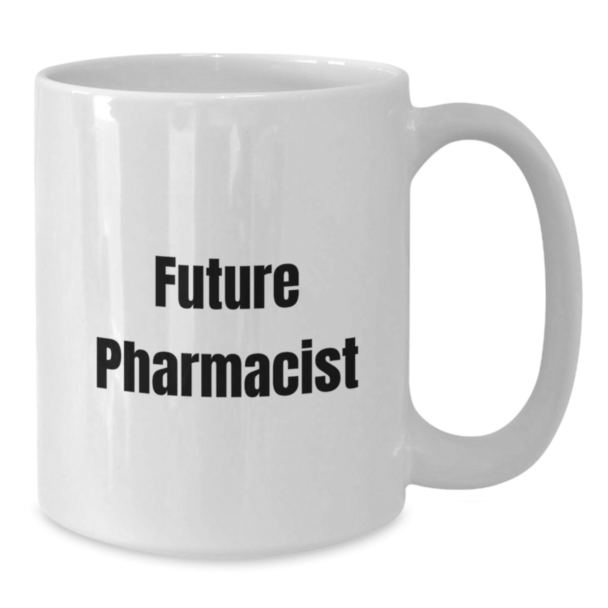 Funny Future Pharmacist White Coffee Mugs Gifts for Pharmacist Friends and Family from the Office - Additional