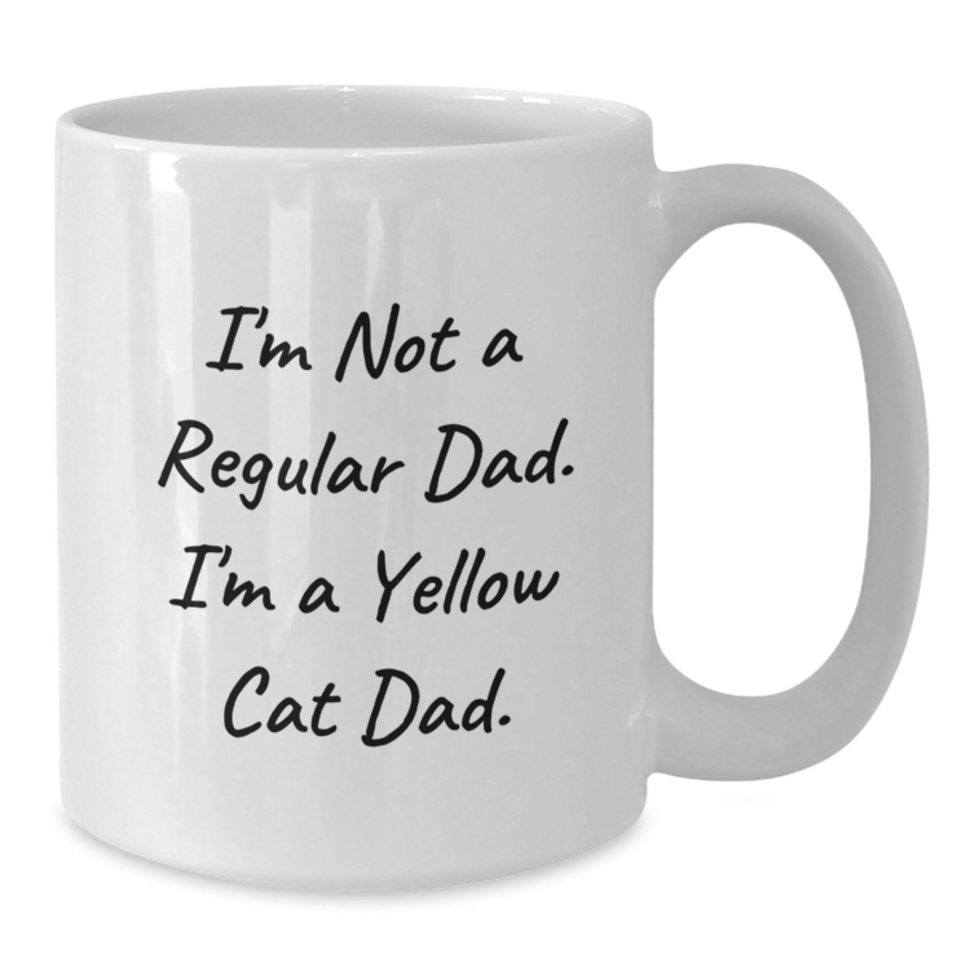 Funny Yellow Cat Dad Gifts for Him, White Coffee Mug, Unique Christmas Memorable Presents from Men to Family, Friends, or Coworkers, 11oz or 15oz Ceramic Mug - Additional