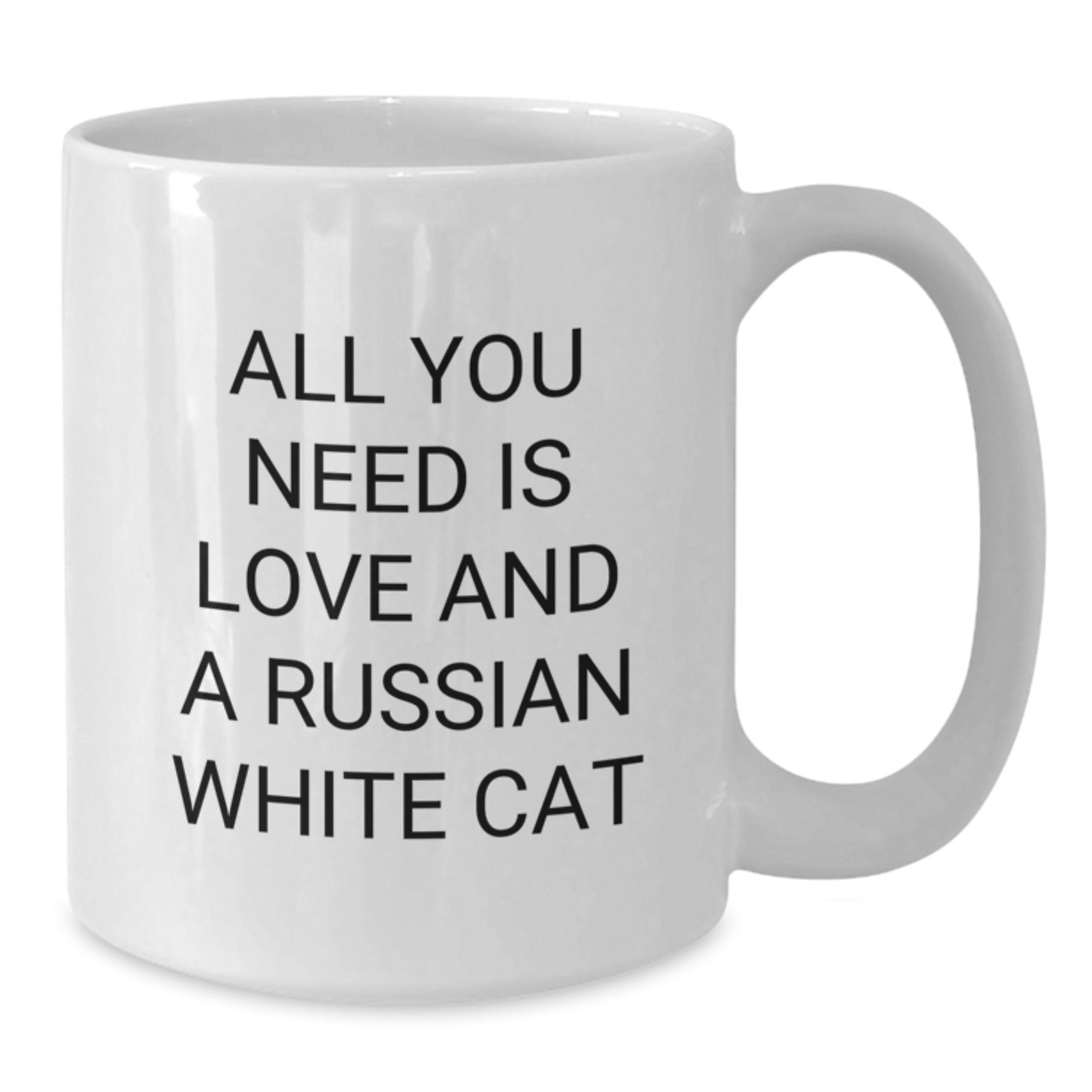 Russian White Cat Lover Gifts from Family Friends - Funny White Coffee Mug All You Need Is Love - Additional