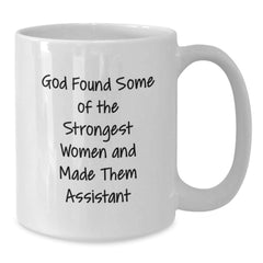 Funny Assistant White Coffee Mugs Gifts from Men to Women Coworkers at Christmas, Quotes about Women Being Assistants by God - Additional