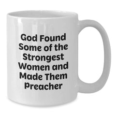 Funny Preacher Quotes Gifts from Men to Preacher Friends on Birthday Unique Preacher White Coffee Mugs - Additional