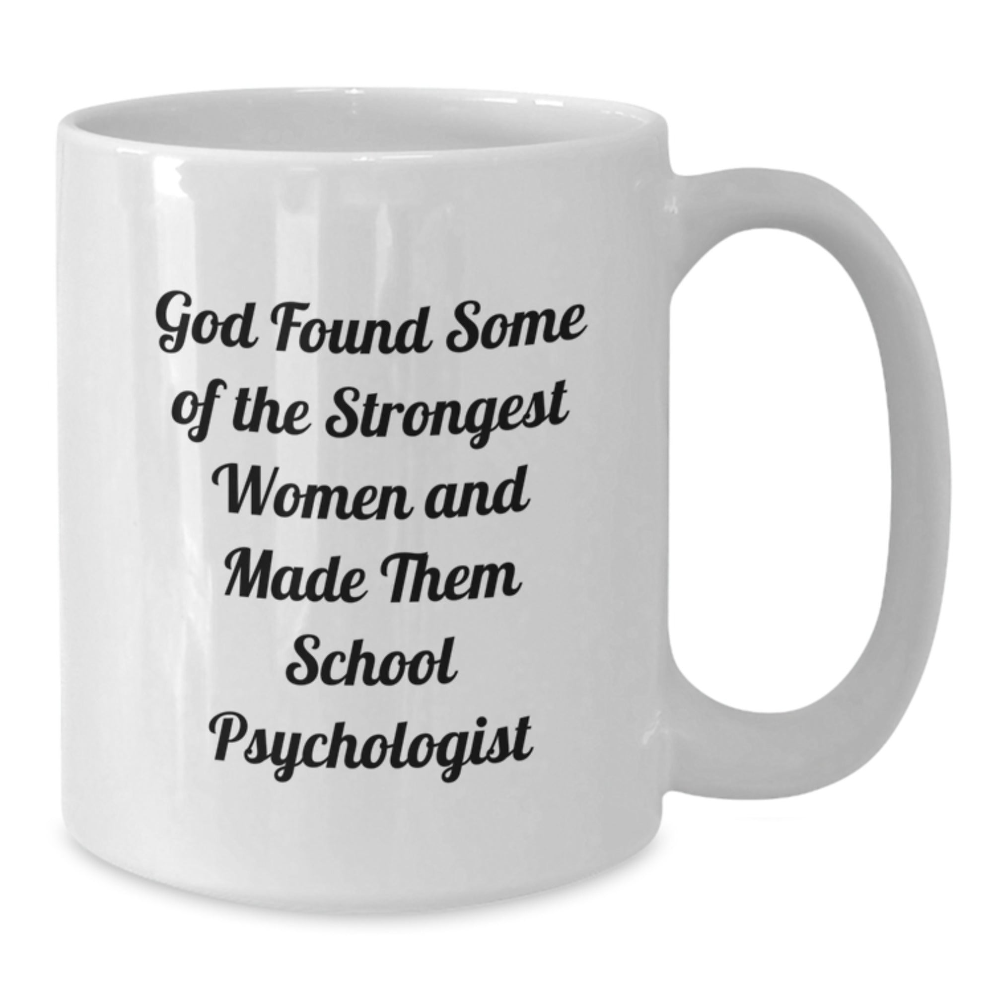 Gifts from Friends to School Psychologists, Funny Quote White Coffee Mug, Birthday Unique Gifts for Her - Additional