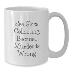 Funny Sea Glass Collecting Gifts for Men from Friends - Sea Glass Lover White Coffee Mug, Sea Glass Collecting Humor Christmas Unique Gifts - Additional