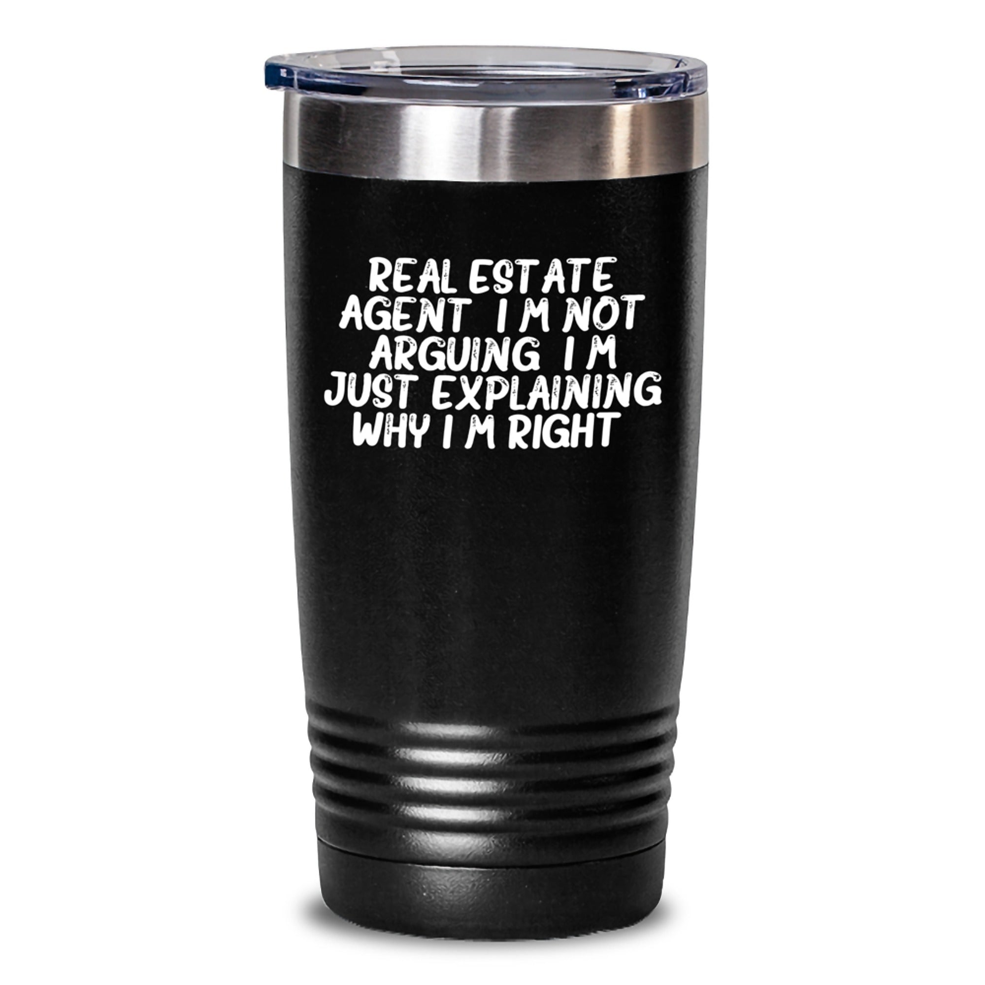 Funny Real Estate Agent Gifts, Stainless Steel Tumbler for Real Estate Agent Men, I'm Not Arguing Real Estate Agent Humor at Christmas Time - Main