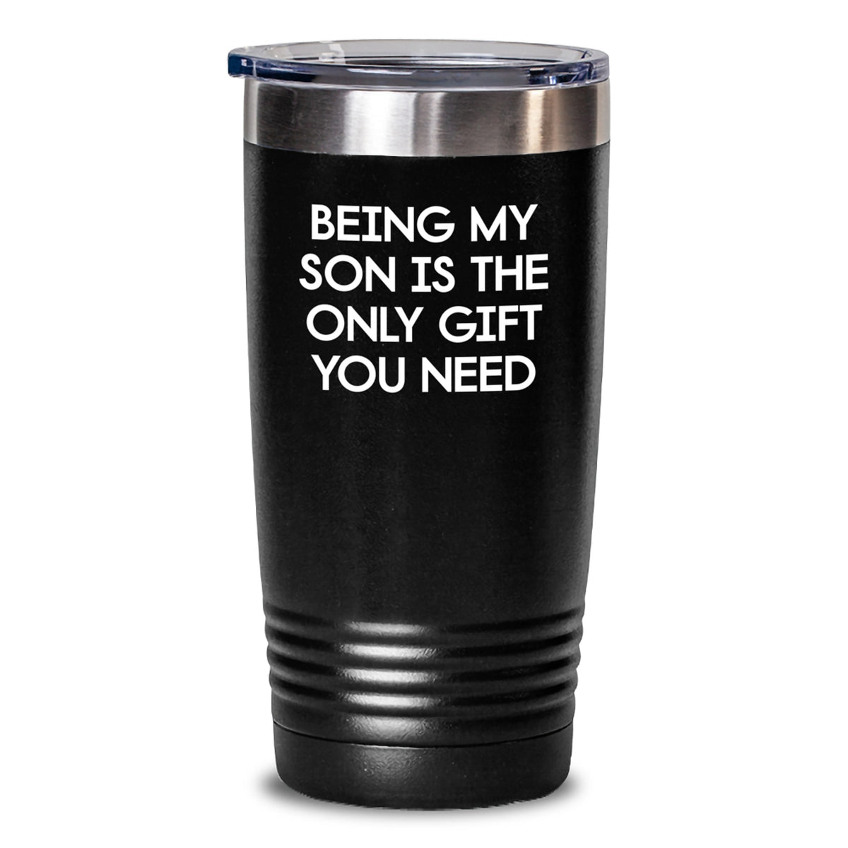 Funny Son Gifts from Mom to Son - 'Being My Son Is The Only Gift You Need' Tumbler, 20oz or 30oz, Stainless Steel, Graduation Unique Gifts for Men - Main