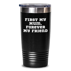 Mum's Best Friend - Funny Quote Tumbler, Gifts for Mum from Family, Christmas Unique Gift for Mum, 20oz/30oz Stainless Steel Tumbler with Lid - Main