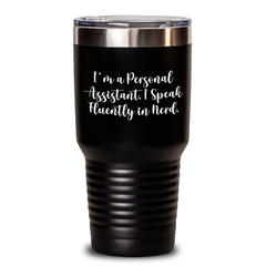 Personal Assistant Gifts from Friends, Unique Funny Tumblers for Men, 'I'm A Personal Assistant. I Speak Fluently In genius.' on Father's Day - Main