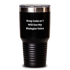 Funny Biologist Gifts from Friends, Christmas Unique Gifts for Men Women Biologist, Tumbler Keeps Calm Or I Will Use My Biologist Voice - Main