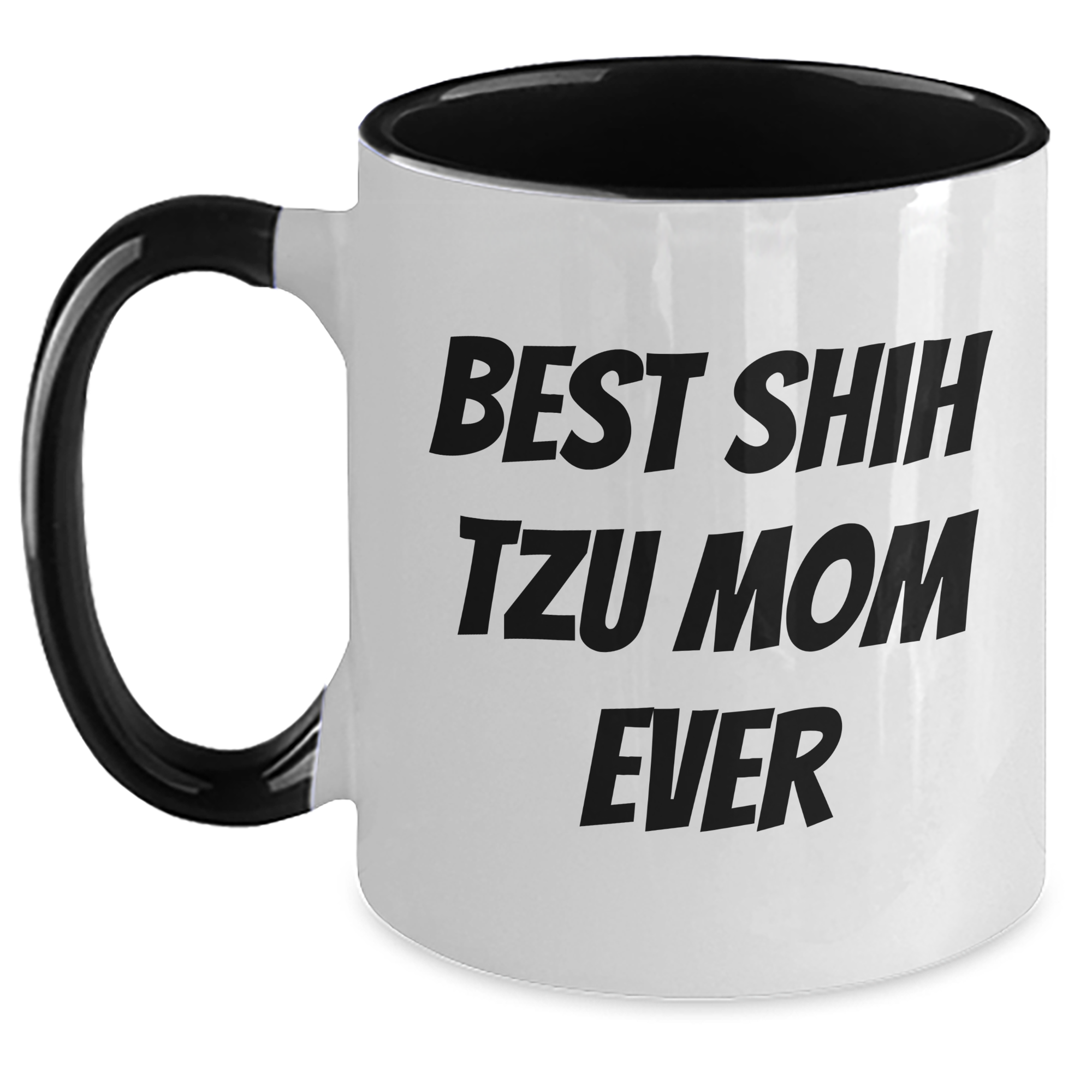 Funny Shih Tzu Dog Mom Gift for Dad Two Tone Coffee Mug, Gifts from Family to Shih Tzu Dog Lovers, Best Mom Ever Quote, Father's Day Unique Gifts - Main