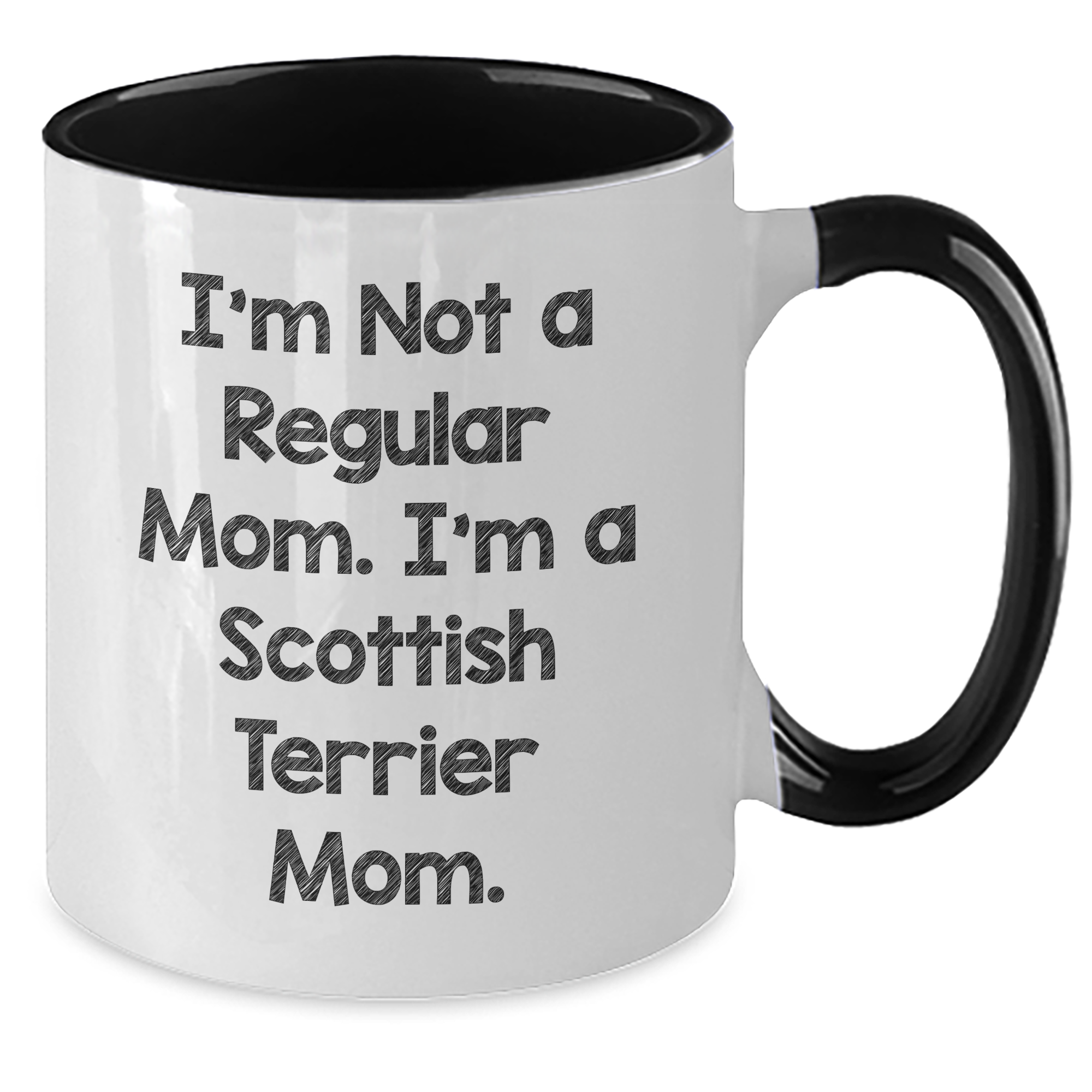 Funny Scottish Terrier Mom Gifts - I'm Not A Regular Mom. I'm A Scottish Terrier Mom. Two Tone Coffee Mug for Graduation - Gifts for Scottish Terrier Dog Lovers from Friends - Additional