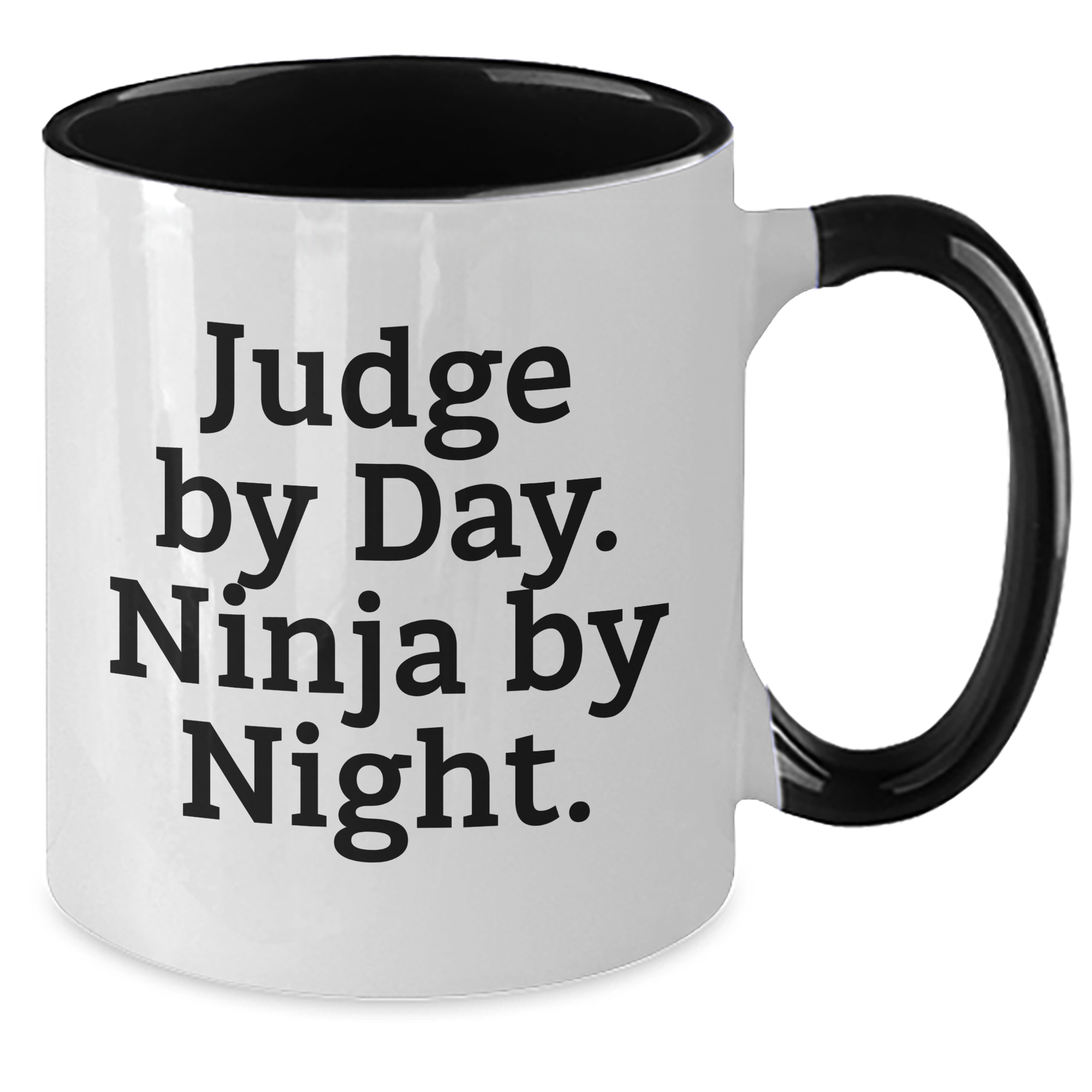 Judge Gifts from Men, Unique Judge By Day. Ninja By Night. Two Tone Coffee Mugs for Father's Day, Funny Judge Quote - Additional