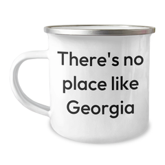 Georgia Camping Mug, Funny Quote 'There's No Place Like Georgia' for Graduation Gifts from Family to Friends - Image 1