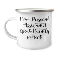 Funny Personal Assistant Gifts, Camping Mug, 'I'm A Personal Assistant. I Speak Fluently In genius.' for Father's Day, Gifts from Men to Personal Assistant - Image 1