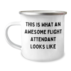 Flight Attendant Gifts - Funny Quote Camping Mug from Friends, Gifts for Men or Women Graduation Unique Gifts, This Is What An Awesome Flight Attendant Looks Like - Image 1