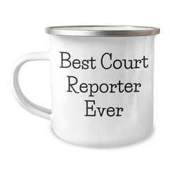 Funny Court Reporter Gifts from Friends for Graduation - Best Court Reporter Ever Quote on Camping Mug, 12 oz Stainless Steel - Image 1