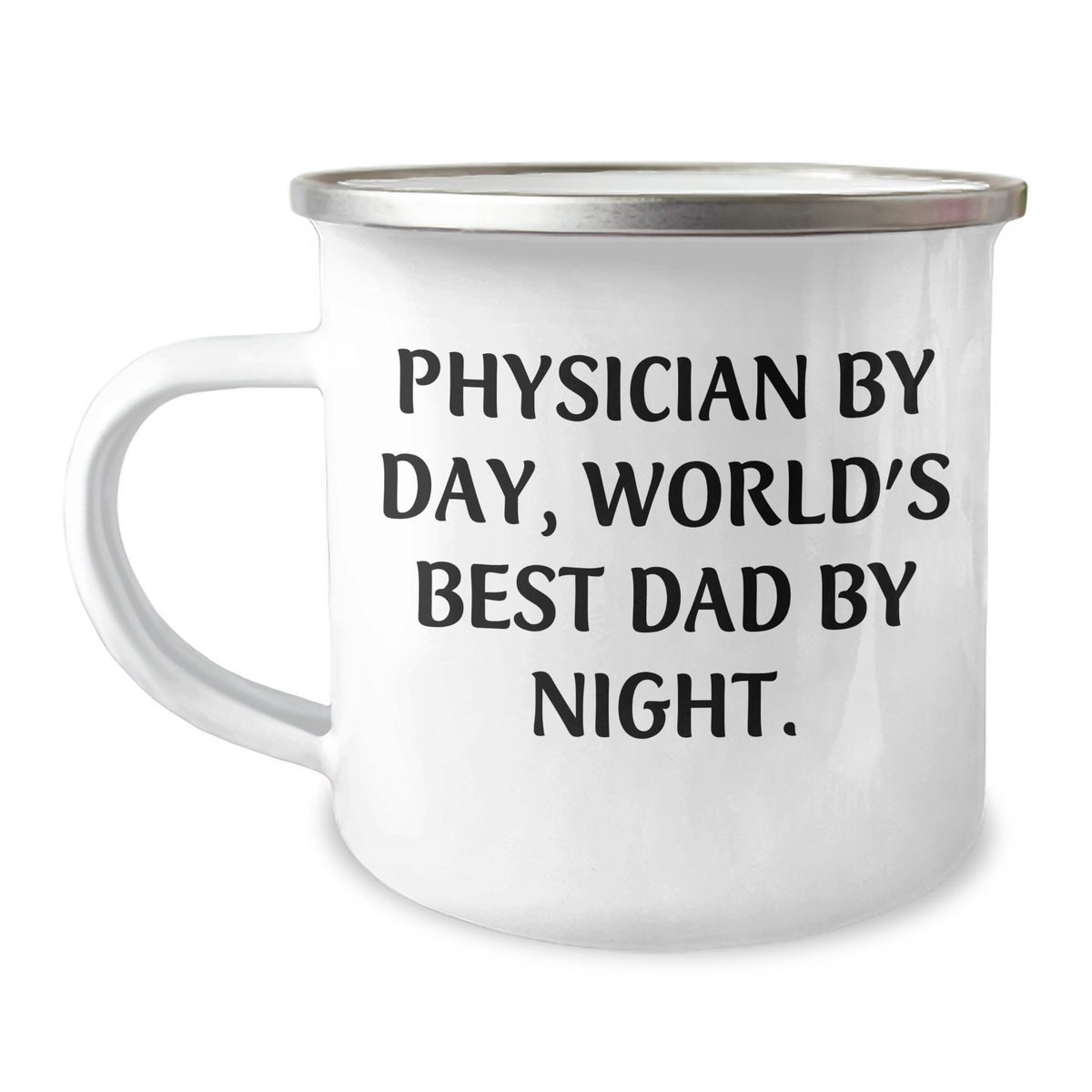 Physician Gifts: Funny Camping Mug for Graduation from Best Dad, 'Physician By Day, World's Best Dad By Night.' - Image 1