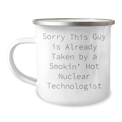 Nuclear Technologist Gifts, Sorry This Guy Is Already Taken Camping Mug, Funny Father's Day Coffee Mug - Image 1