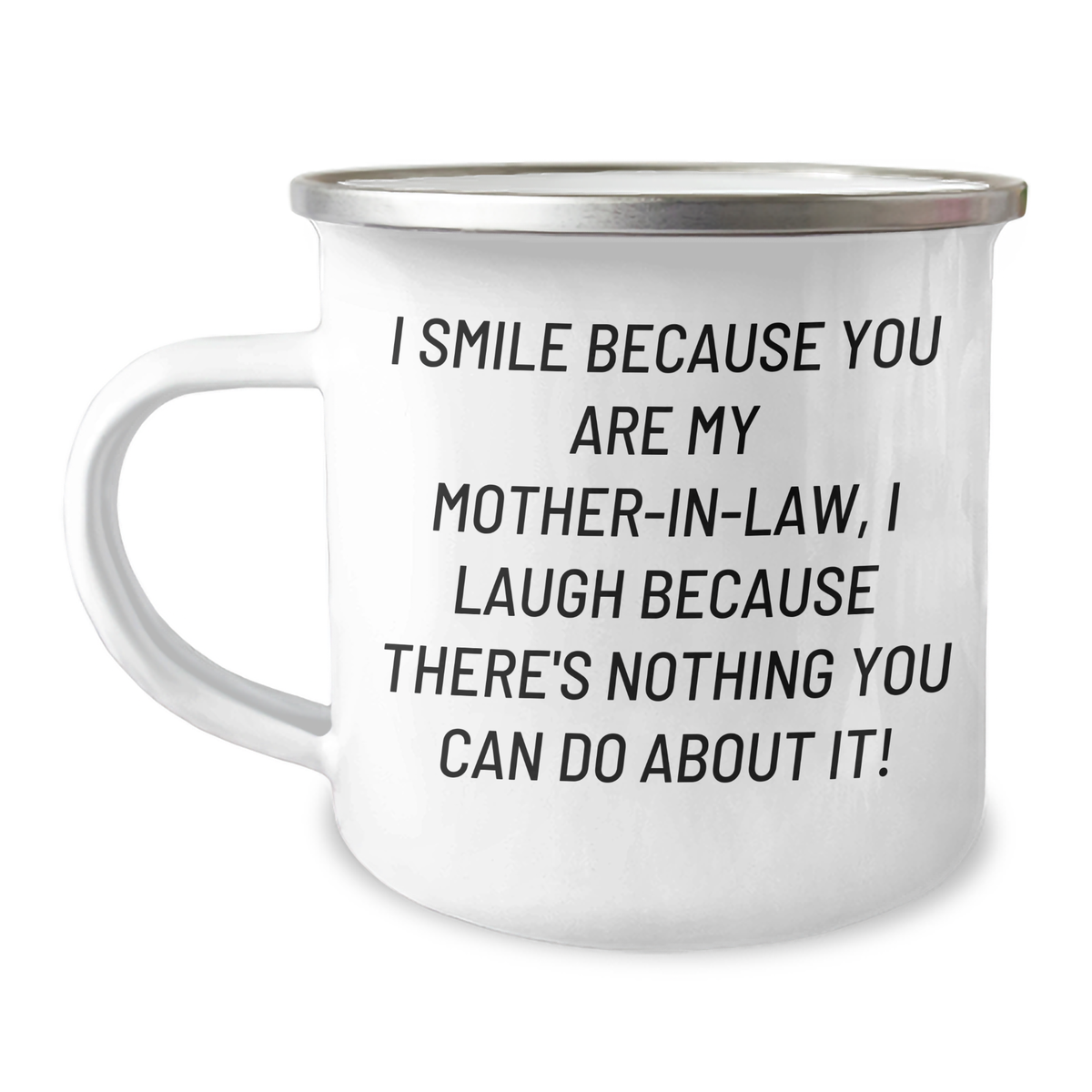 Funny Mom-in-law Gifts from Men, Women, Friends and Family - I Smile Because You Are My Mom-in-law, I Laugh Because There's Nothing You Can Do About It! Graduation Unique Gifts for Mom-in-law - Image 1