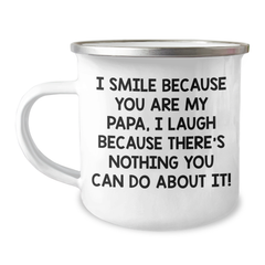 Funny Papa Gifts, I Smile Because You Are My Papa, Camping Mug for Men, Women, Friends, Family Graduation - Image 1