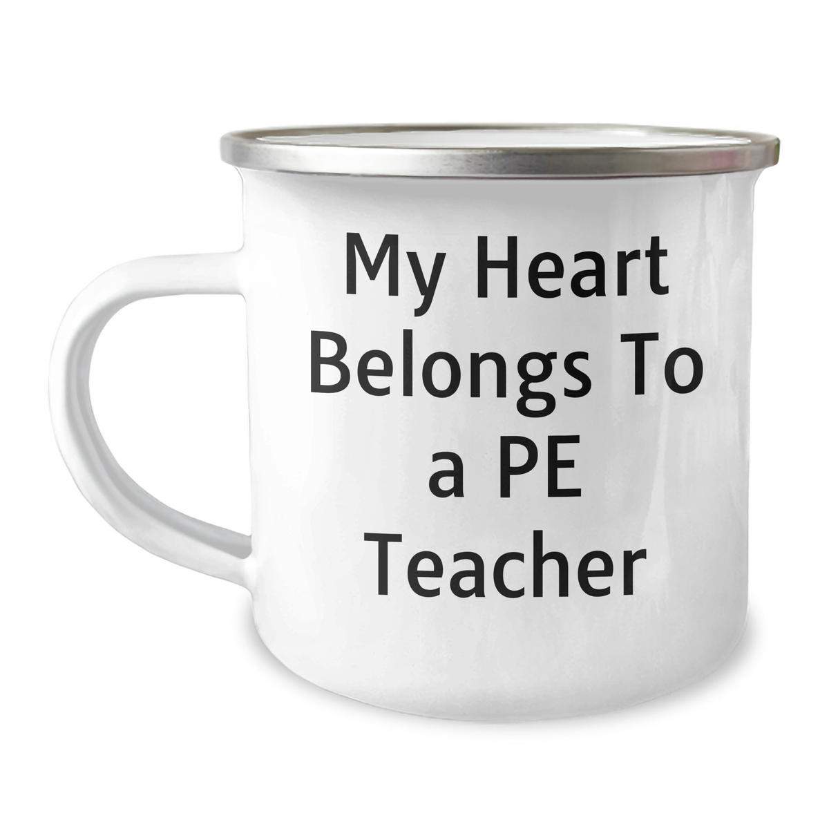 Funny PE Teacher Gifts from Family, Unique Camping Mug for Men, Women, and Friends, 'My Heart Belongs To A Pe Teacher' Quote, Graduation Unique Gifts - Image 1