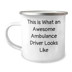 Ambulance Driver Gifts from Friends - This Is What An Awesome Ambulance Driver Looks Like, Funny Camping Mug for Ambulance Driver Graduation, Gifts for Ambulance Driver - Image 1