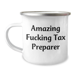 Tax Preparer Gifts from Friends - 'Amazing F--king Tax Preparer' Funny Quote, 12 oz Stainless Steel Camping Mug for Graduation - Image 1