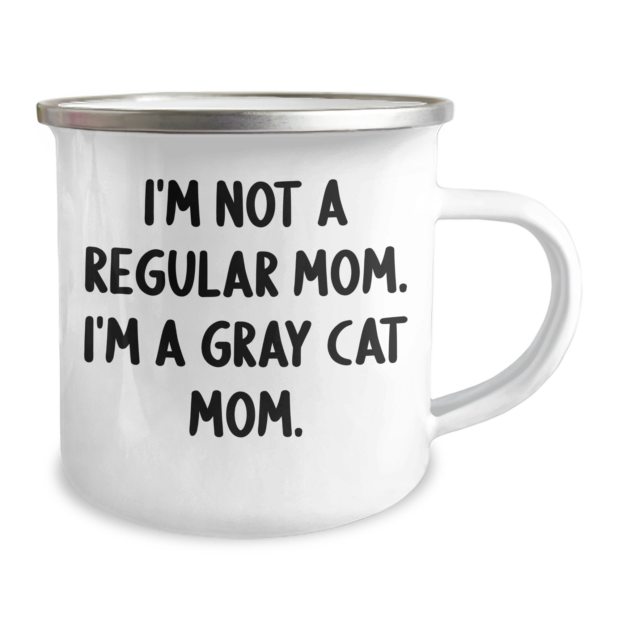 Gray Cat Mom Gifts for Men from Friends - I'm Not A Regular Mom. I'm A Gray Cat Mom. - Camping Mug, 12 oz, Stainless Steel with Enamel Finish - Image 2