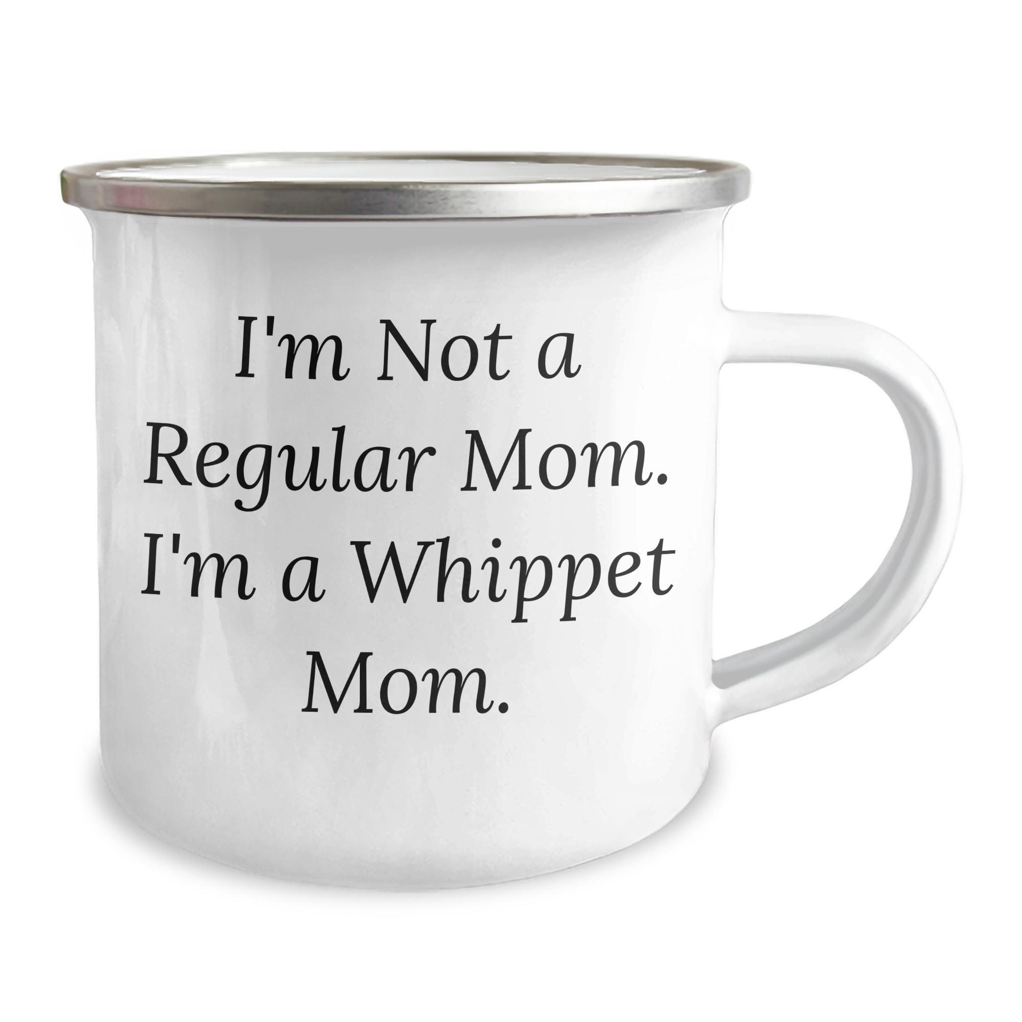 Whippet Dog Mom Gifts - Funny Camping Mug for Dad, Unique Father's Day Unique Gifts from Mom, 'I'm Not A Regular Mom. I'm A Whippet Mom.' - Image 2