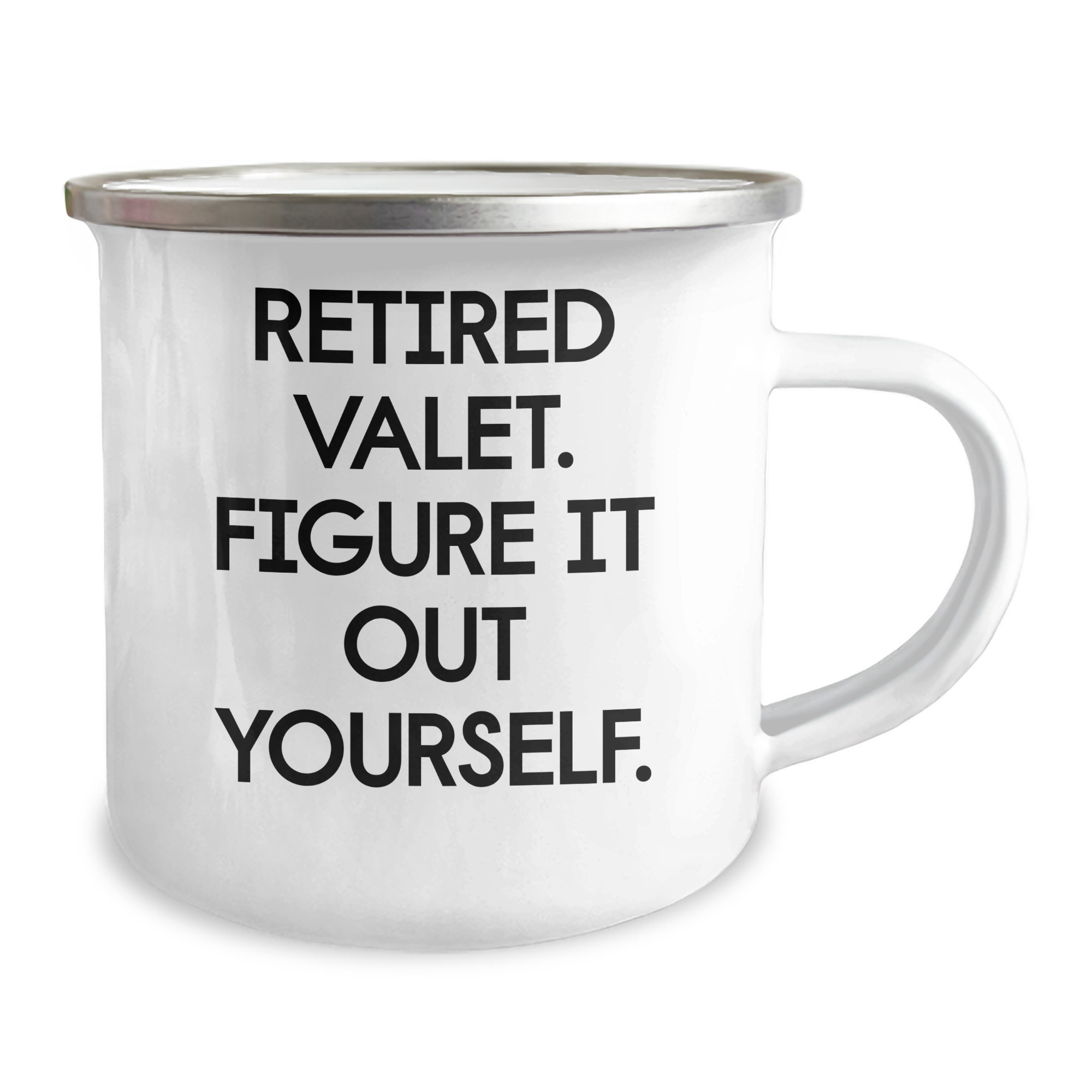 Valet Retirement Gifts, Funny Camping Mug for Men, 'Retired Valet. Figure It Out Yourself.' Quote, Gifts from Family, Unique Father's Day Unique Gifts for Him - Image 2