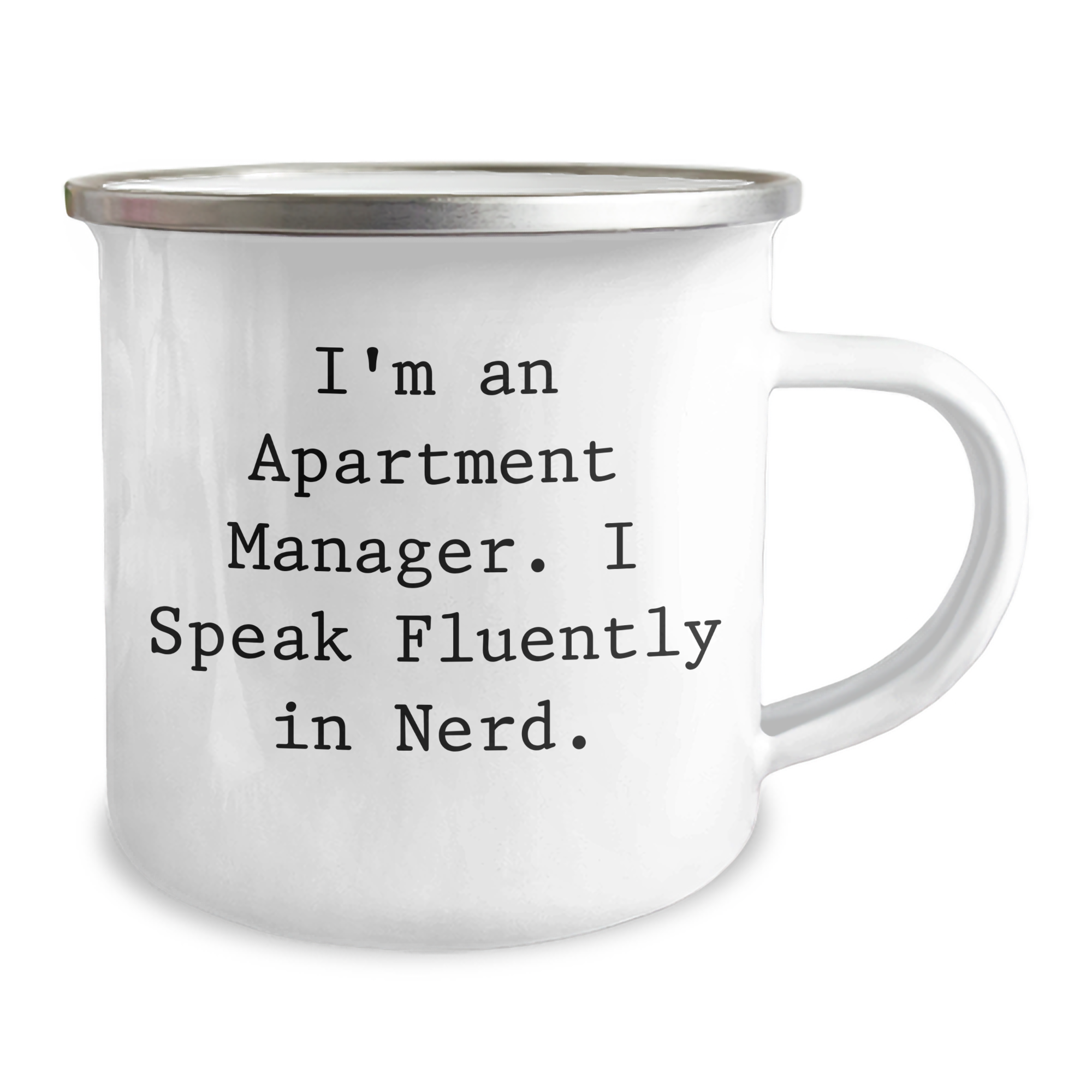 Funny Apartment Manager Gifts for Men Camping Mug, I'm An Apartment Manager. I Speak Fluently In genius., Father's Day Unique Gifts from Men to Apartment Manager - Image 2