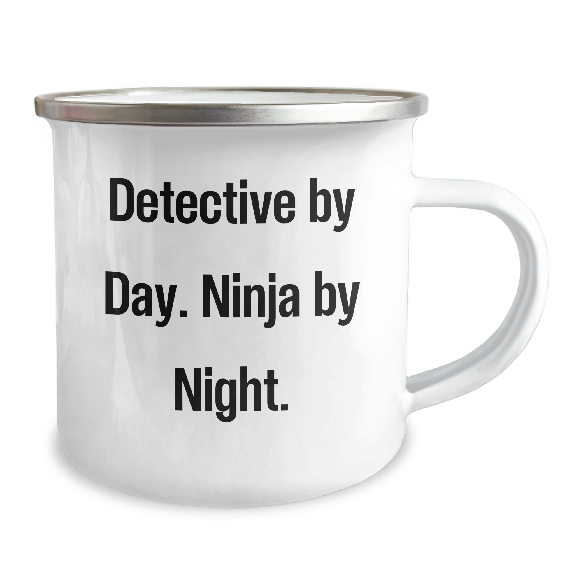 Detective's Stealthy Sipper, Camping Mug for Father's Day, Gifts from Friends or Family, 'Detective By Day. Ninja By Night.' - Image 2