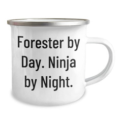 Forester Gifts, Camping Mug, Funny Quote, Gifts from Friends, Gifts for Forester - 12 oz Stainless Steel Enamel Finish - Image 2